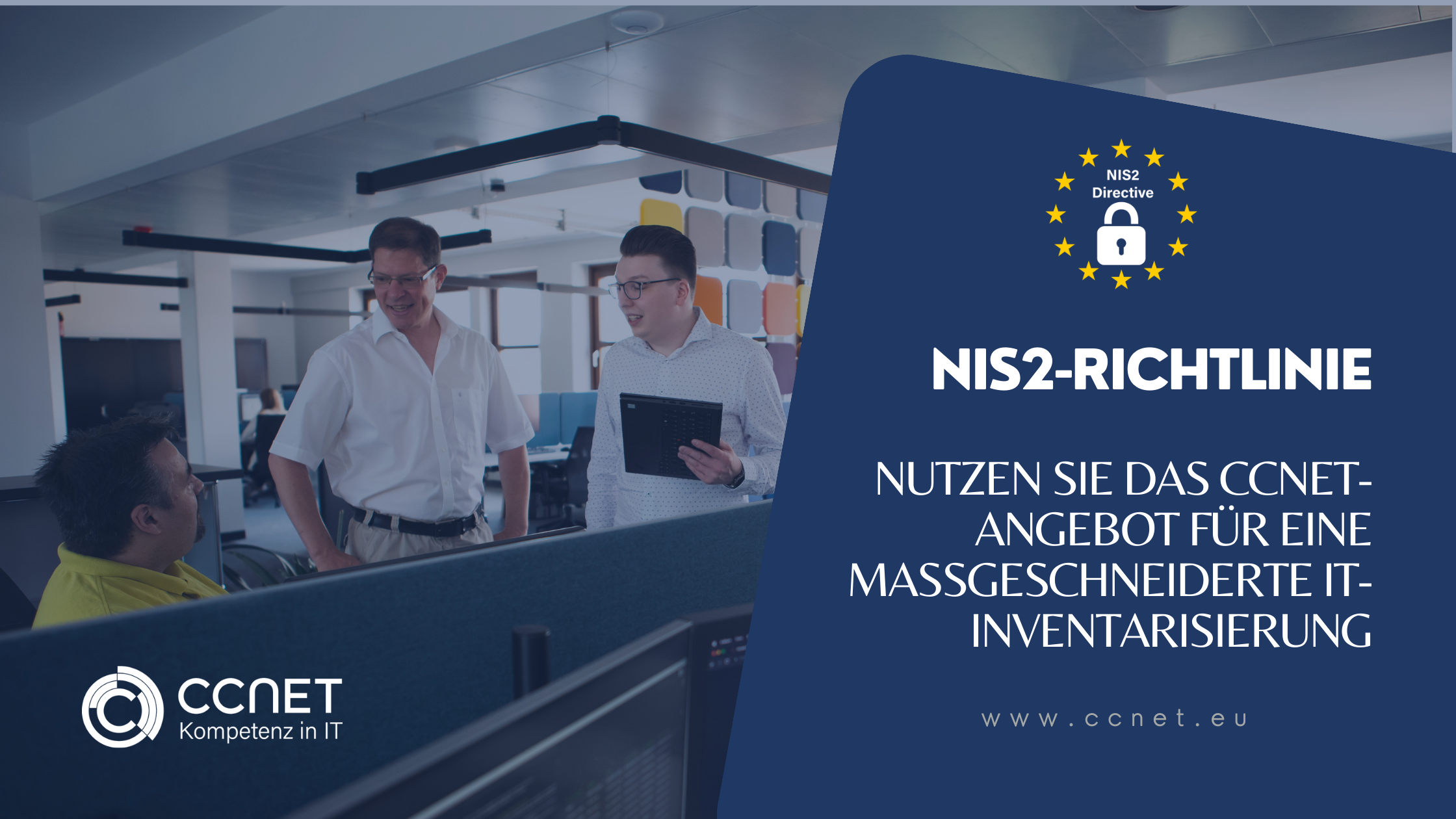 NIS2 Richtlinie - Nutzen Sie das CCNet Angebot für eine Maßgeschneiderte IT-Inventalisierung