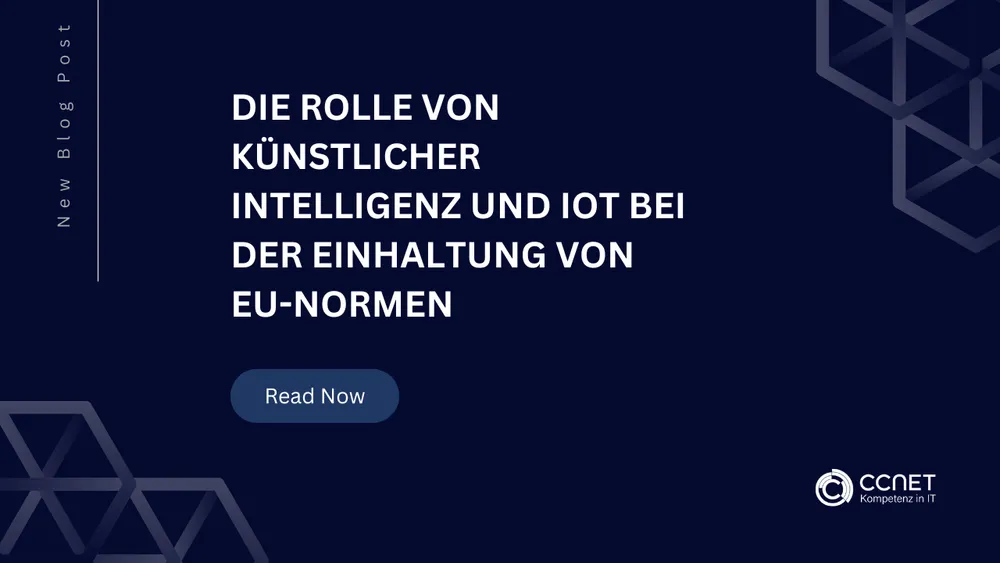 Die Rolle von künstlicher Intelligenz und IOT bei der Einhaltung von EU-Normen