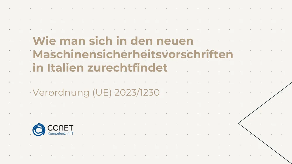 Wie man sich in den neuen Maschinensicherheitsvorschriften in Italien zurechtfindet - Verordnung (UE) 2023/1230