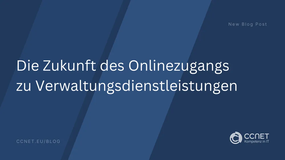 Die Zukunft des Onlinezugangs zu Verwaltungsdienstleistungen: Ein neuer Zeitabschnitt der öffentlichen Verwaltung