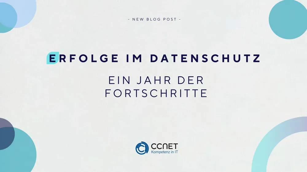 Erfolge im Datenschutz – Ein Jahr der Fortschritte
