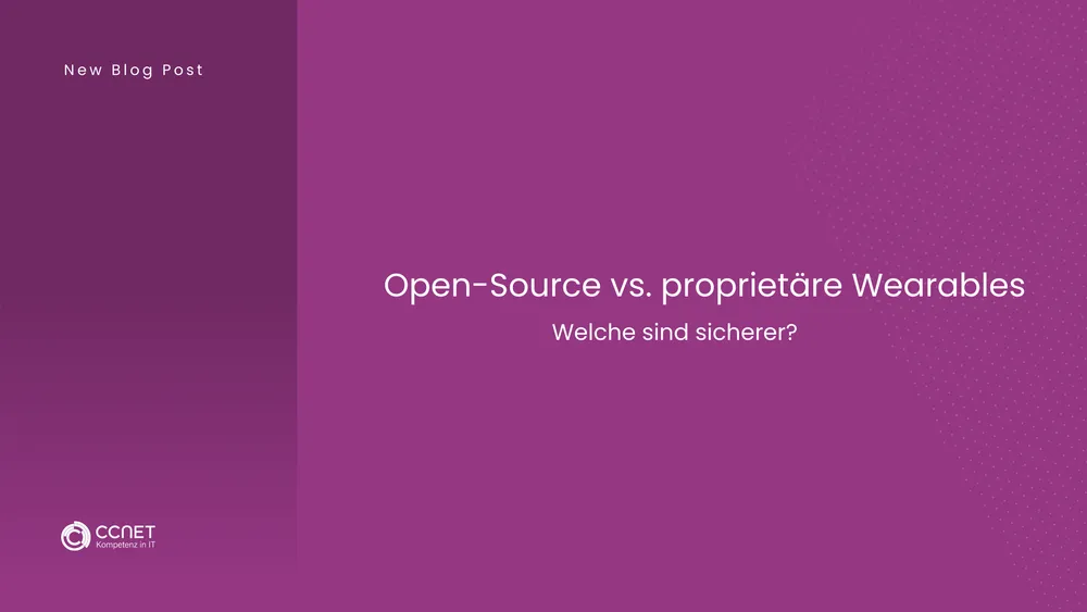 Open-Source vs. proprietäre Wearables: Welche sind sicherer?