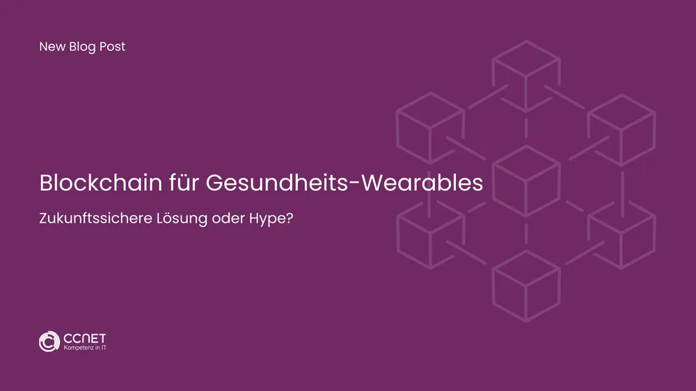 Blockchain für Gesundheits-Wearables: Zukunftssichere Lösung oder Hype?