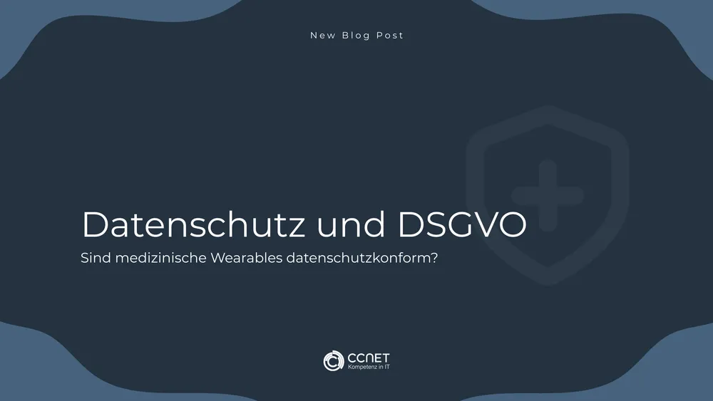 Datenschutz und DSGVO: Sind medizinische Wearables datenschutzkonform?