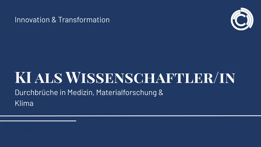 KI als Wissenschaftlerin – Durchbrüche in Forschung & Medizin