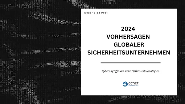 2024 Vorhersagen Globaler Sicherheitsunternehmen