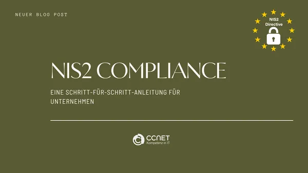 NIS2 Compliance - eine Schritt-für-schritt-Anleitung für Unternehmen