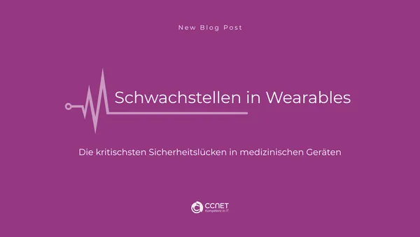 Schwachstellen in Wearables: Die kritischsten Sicherheitslücken in medizinischen Geräten