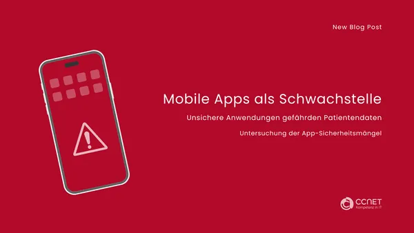 Mobile Apps als Schwachstelle: Unsichere Anwendungen gefährden Patientendaten - Untersuchung der App Sicherheitsmängel