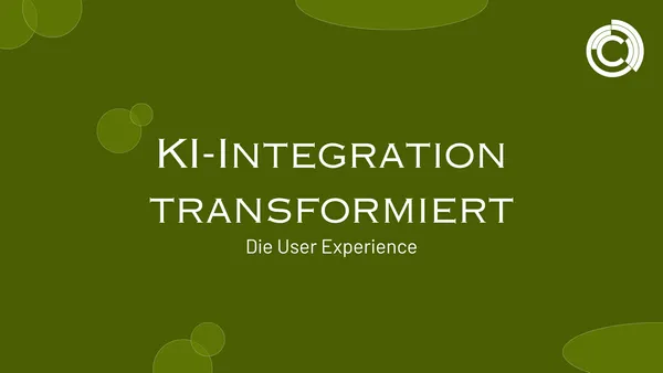 KI-Integration transformiert die User Experience