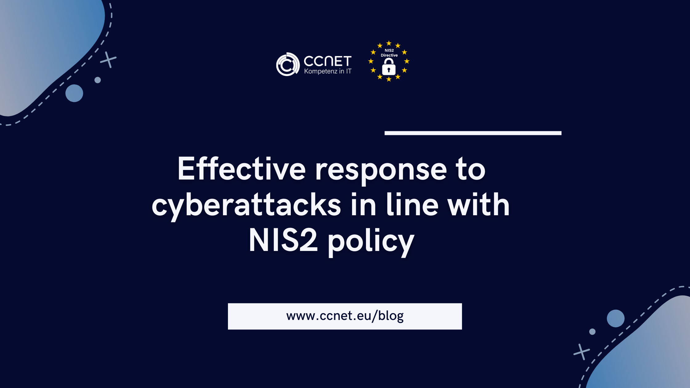 Effective response to cyberattacks in line with NIS2 policy
