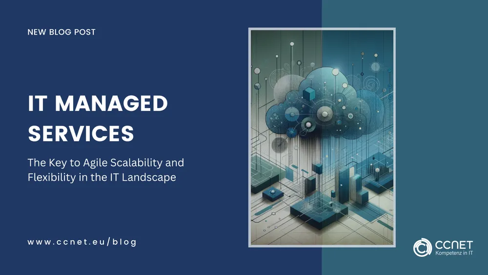 Managed Services: The Key to Agile Scalability and Flexibility in the IT Landscape
