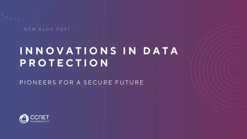 Innovations in Data Protection: Pioneers for a secure future