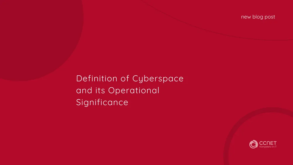 Definition of Cyberspace and Its Operational Significance