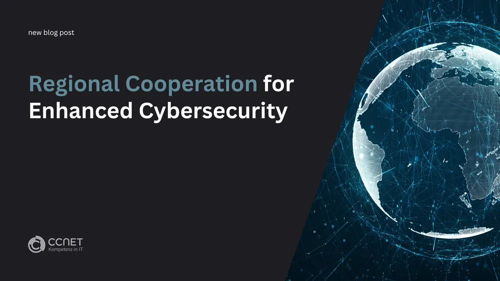Regional Cooperation for Enhanced Cyber Security