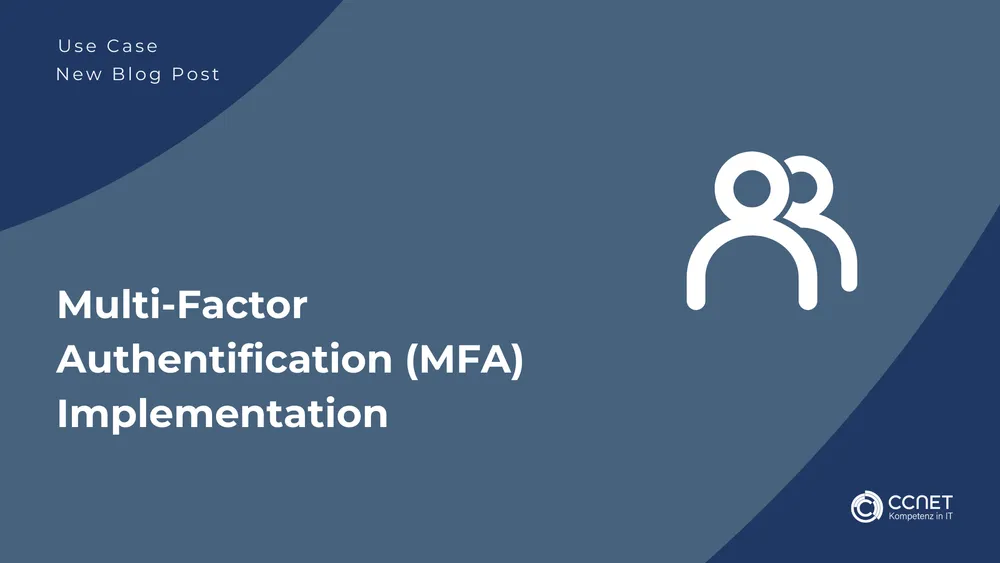 Use Case: Multi-Factor Authentication (MFA) Implementation