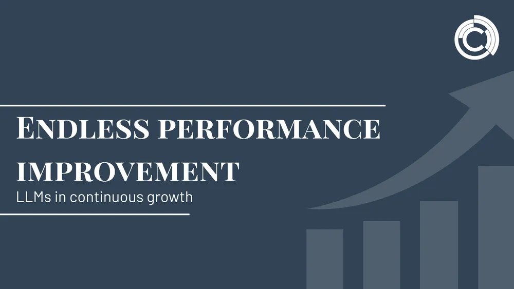 Endless performance improvement – LLMs in continuous growth