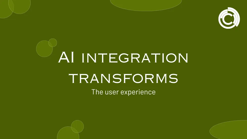 AI integration transforms the user experience