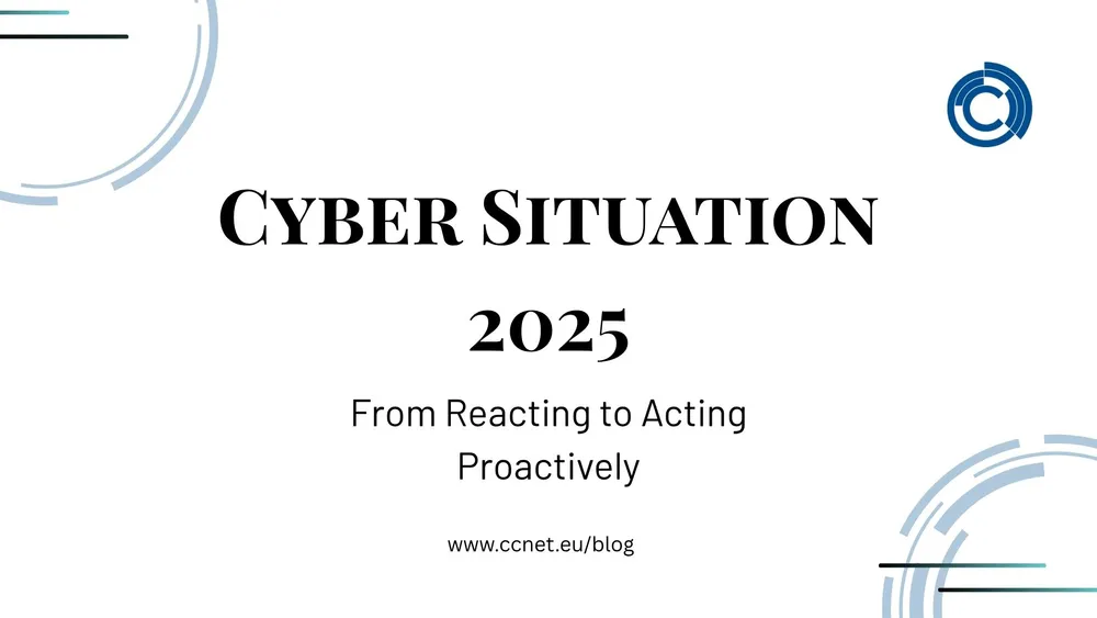 Cyber Situation 2025: From Reacting to Acting Proactively