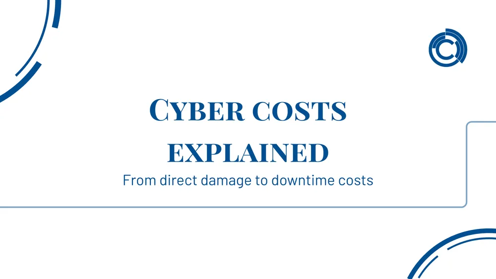 Cyber ​​costs explained: From direct damage to downtime costs