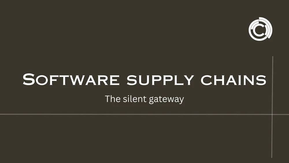 Software supply chains The silent gateway