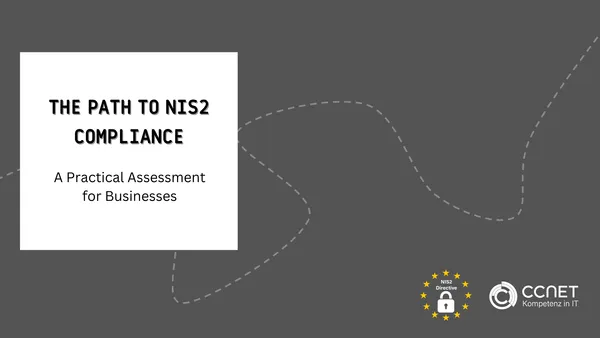 The Path to NIS2 Compliance (A practical assessment for Business)
