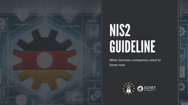 NIS2 Guideline - What german companies need to know now