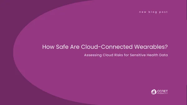 How Safe Are Cloud-Connected Wearables