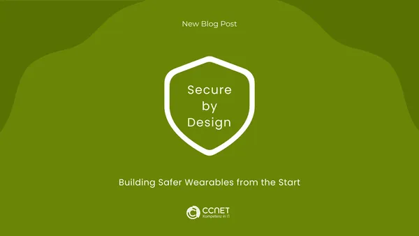 Secure by Design: Building safer Wearables from the start