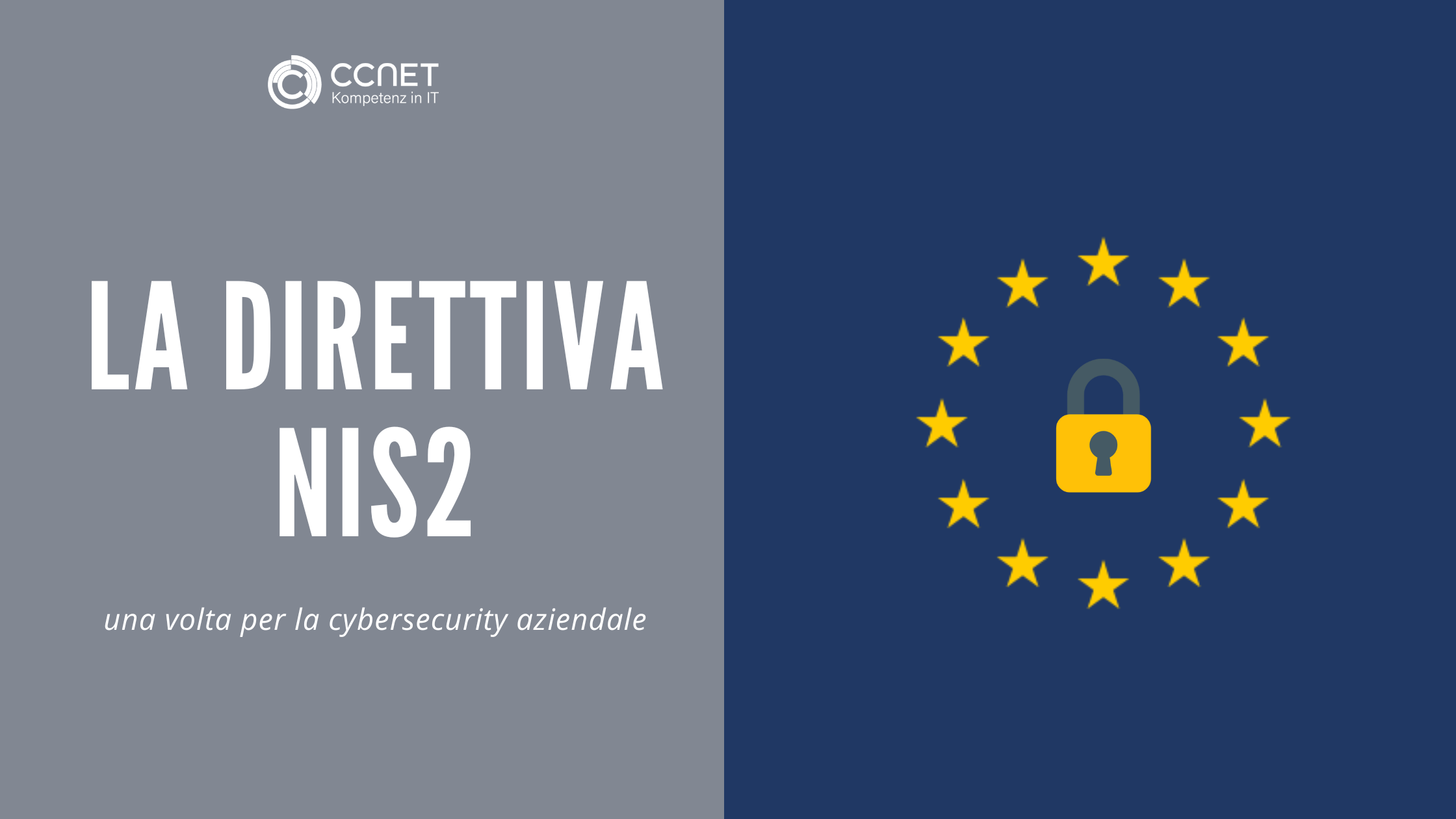 La direttiva NIS2: una svolta per la cybersecurity aziendale