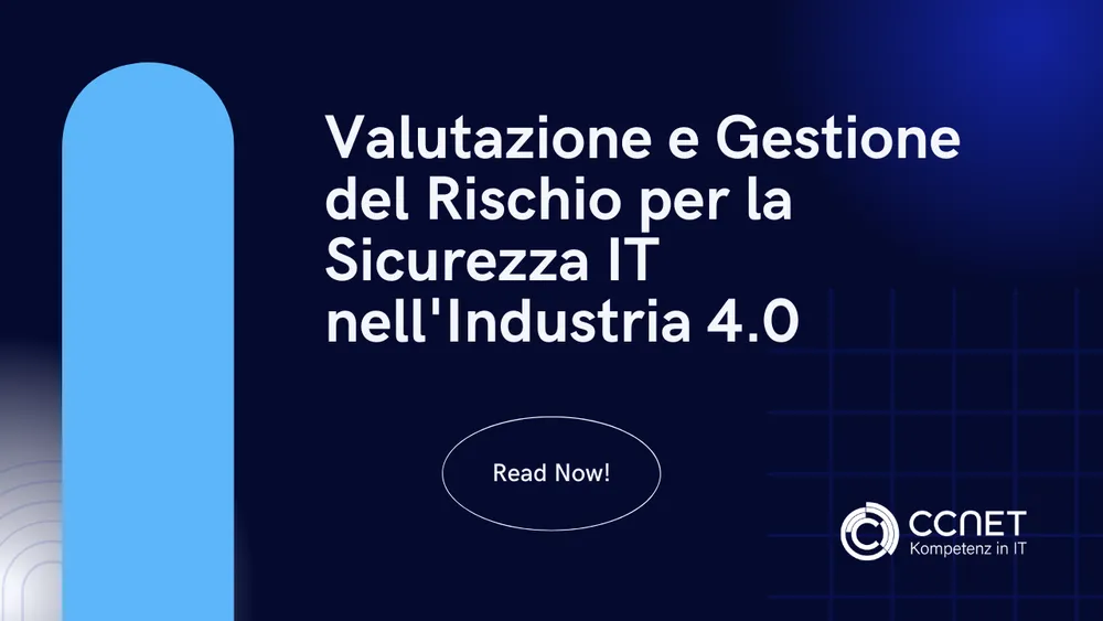 Valutazione e Gestione del Rischio per la Sicurezza IT nell'Industria 4.0