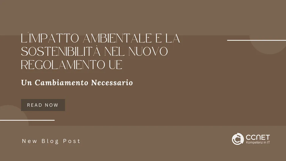 L'impatto Ambientale e la Sostenibilità nel Nuovo Regolamento UE: Un Cambiamento Necessario