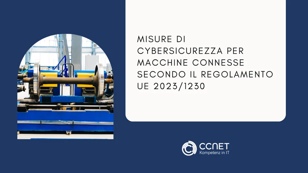 Misure di Cybersicurezza per Macchine Connesse secondo il Regolamento UE 2023/1230