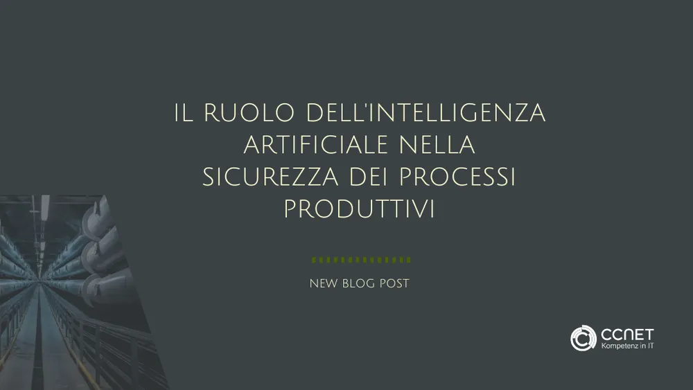 Il Ruolo dell'Intelligenza Artificiale nella Sicurezza dei Processi Produttivi