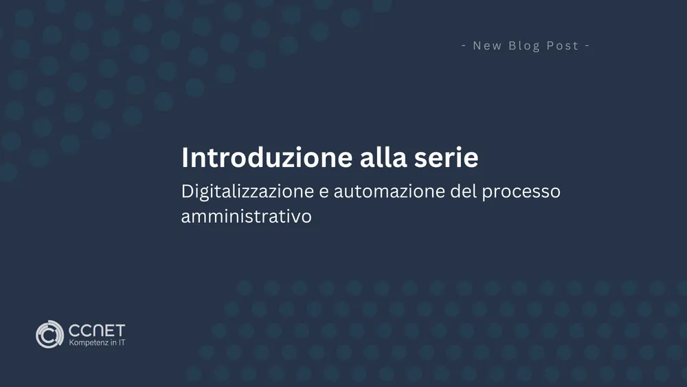 Digitalizzazione e automazione del processo amministrativo