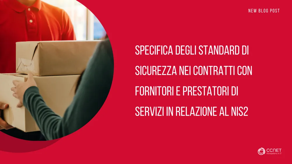 Specifica degli standard di sicurezza nei contratti con fornitori e prestatori di servizi in relazione al NIS2