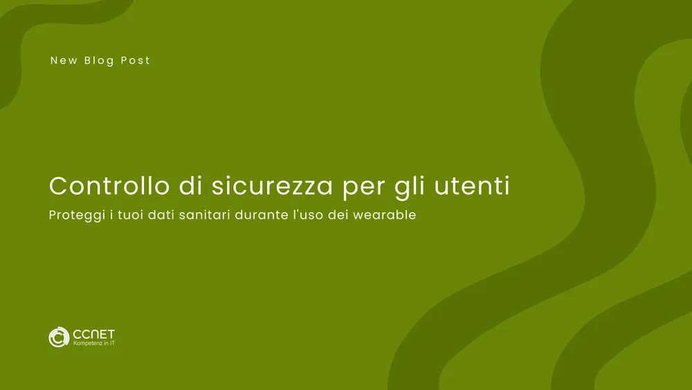 Controllo di sicurezza per gli utenti: Proteggi i tuoi dati sanitari durante l'uso dei wearable
