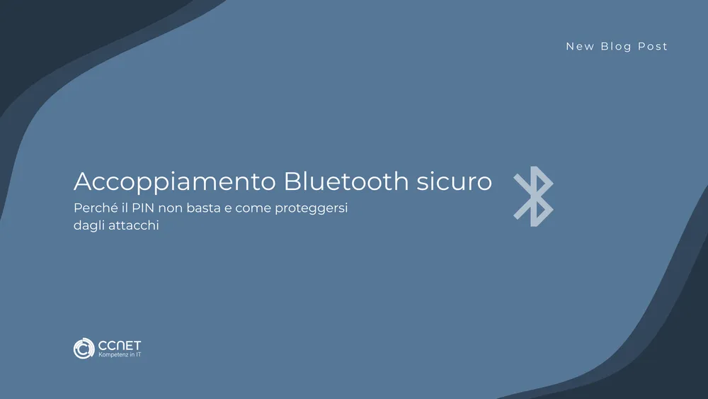 Accoppiamento Bluetooth sicuro: Perché il PIN non basta e come proteggersi dagli attacchi