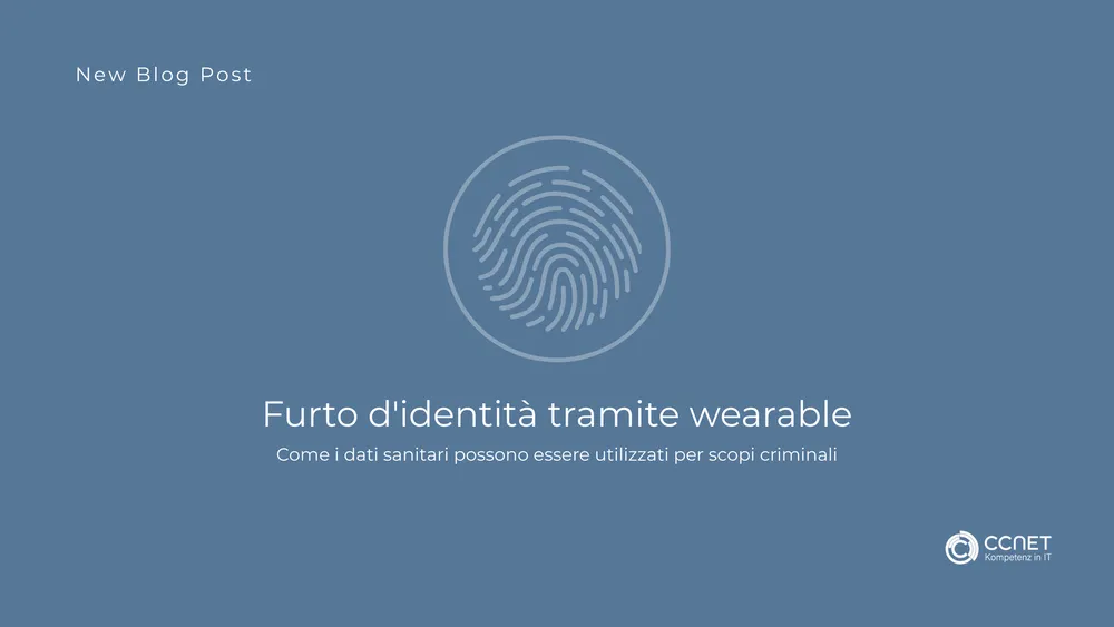Furto d'identità tramite wearable: Come i dati sanitari possono essere utilizzati per scopi criminali