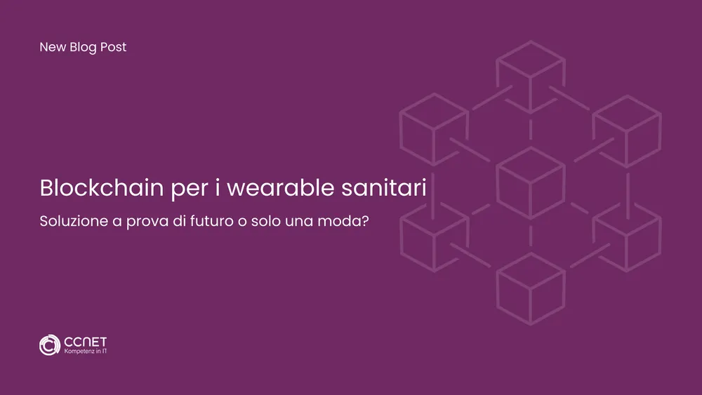 Blockchain per i wearable sanitari: Soluzione a prova di futuro o solo una moda?