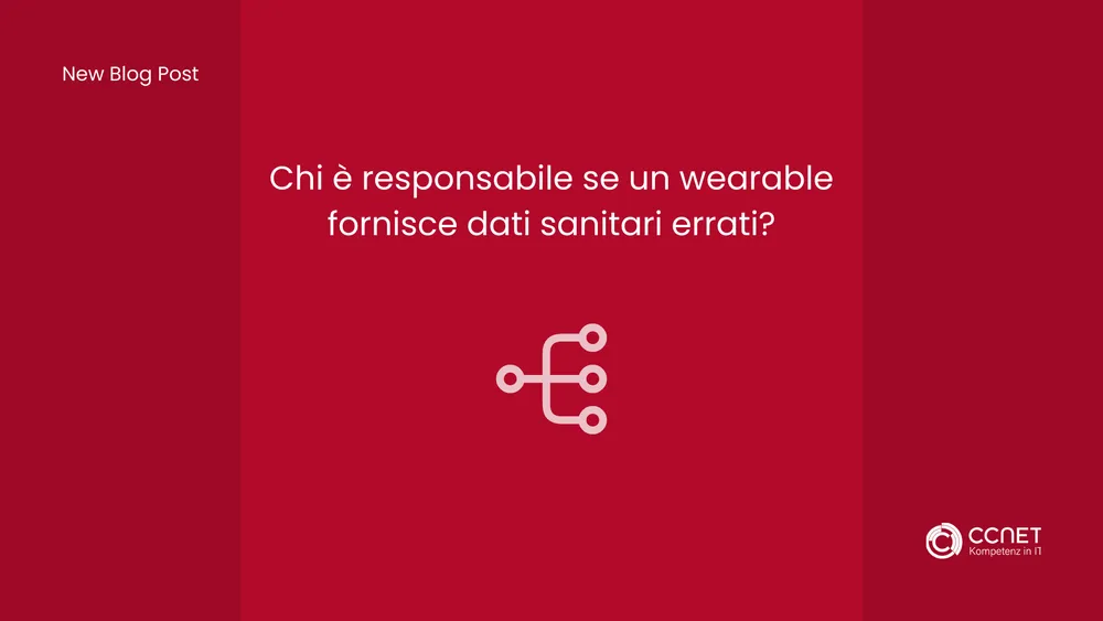 Chi è responsabile se un wearable fornisce dati sanitari errati?