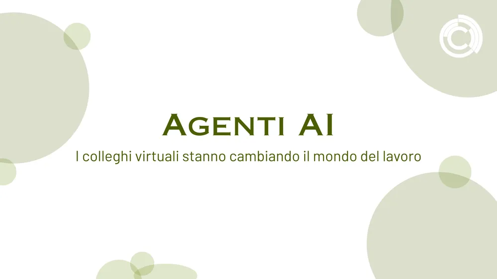 Agenti AI – Colleghi virtuali che trasformano il mondo del lavoro