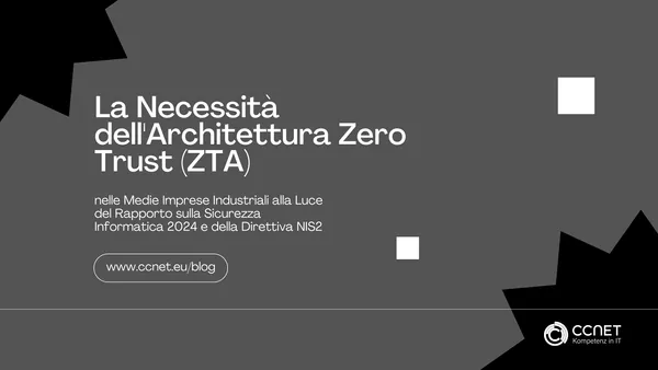 La Necessità dell'Architettura Zero Trust (ZTA)