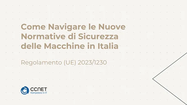 Come Navigare le Nuove Normative di Sicurezza delle Macchine in Italia