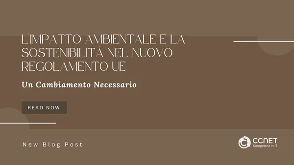 L'impatto Ambientale e la Sostenibilità nel Nuovo Regolamento UE: Un Cambiamento Necessario