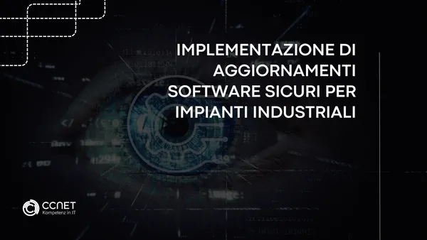 Implementazione di Aggiornamenti Software Sicuri per Impianti Industriali