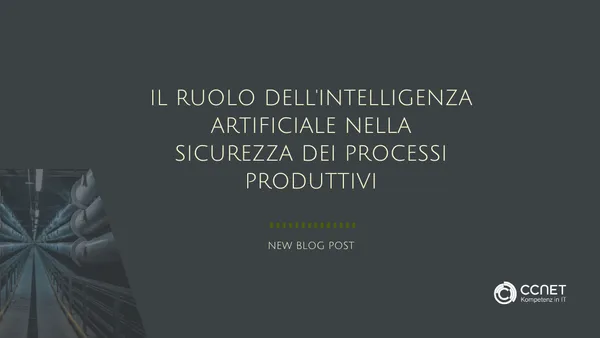 Il Ruolo dell'Intelligenza Artificiale nella Sicurezza dei Processi Produttivi