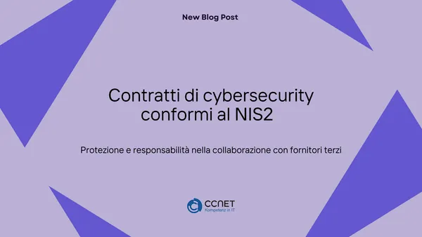 Contratti di cybersecurity conformi al NIS2: Protezione e responsabilità nella collaborazione con fornitori terzi