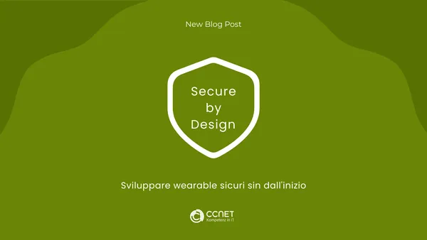 Secure by Design: Sviluppare wearable sicuri sin dall'inizio