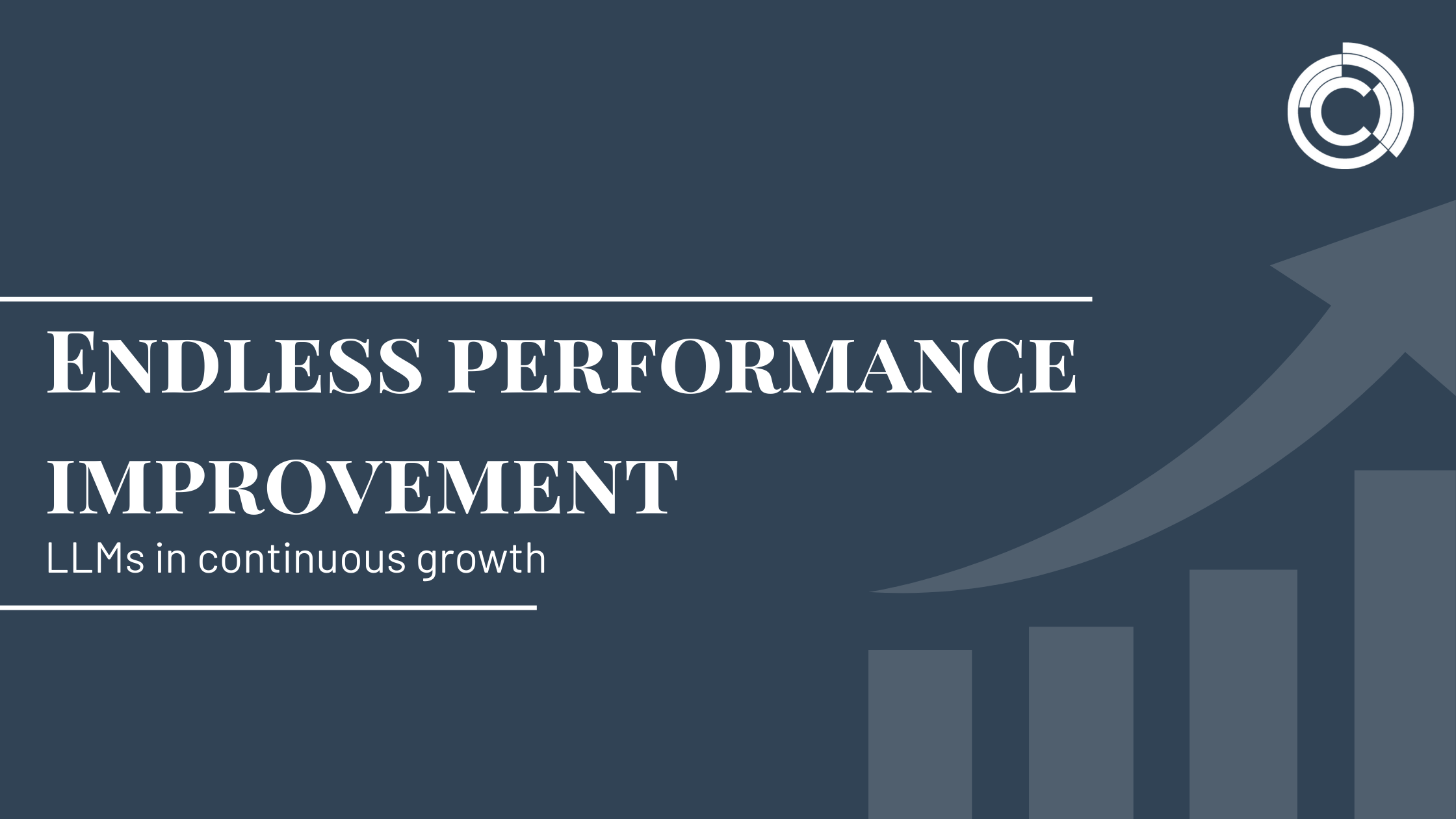 Endless performance improvement – LLMs in continuous growth